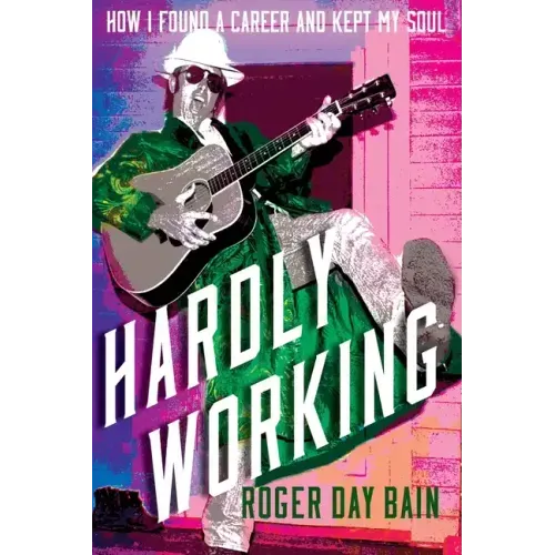 Hardly Working - Paperback