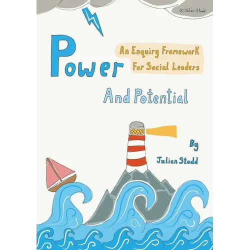 Power and Potential: An Enquiry Framework for Social Leaders - Paperback