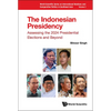 The Indonesian Presidency - Hardcover
