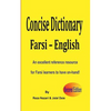 Farsi - English Concise Dictionary: An excellent reference resource for Farsi learners to have on-hand! - Paperback