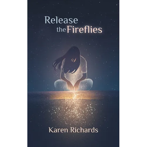 Release the Fireflies - Paperback