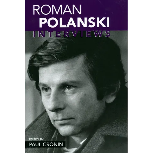 Roman Polanski: Interviews - Paperback