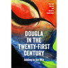 Dougla in the Twenty-First Century: Adding to the Mix - Paperback