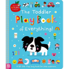 The Toddler Play Book of Everything! - Board Book