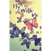Fly with Me - Paperback