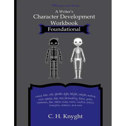 Character Development Workbook Foundational - Paperback