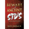 Beware of Ancient STD's: Spiritually Transmitted Demons - Paperback