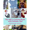 The ABC's Coloring Book with Animals and Professor Hogan - Paperback