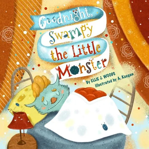 Goodnight, Swampy the Little Monster: (Children's book about the Little Monster Who Gets Ready for Bed, Bedtime Story, Rhyming Books, Picture Books, A - Paperback