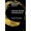 Chinese Global Infrastructure - Paperback