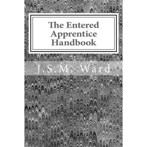 The Entered Apprentice Handbook - Paperback