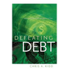 Defeating Debt - Paperback