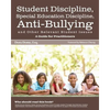 Student Issues: A Guide for Practitioners: Student Discipline, Special Education Discipline, Anti-Bullying and Other Relevant Student Issues - Paperback