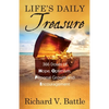 Life's Daily Treasure: 366 Doses of Hope, Optimism, Personal Growth and Encouragement - Paperback