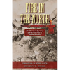 Fire in the North: The Minnesota Uprising and the Sioux War in Dakota Territory - Paperback