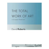 The Total Work of Art in European Modernism - Paperback