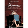 Princess: She's no ordinary princess. Her hidden secrets are out of this world! - Paperback