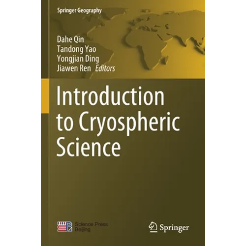 Introduction to Cryospheric Science - Paperback