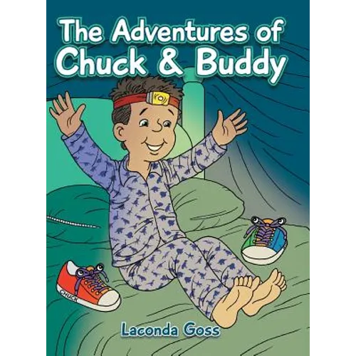 The Adventures of Chuck & Buddy - Hardcover