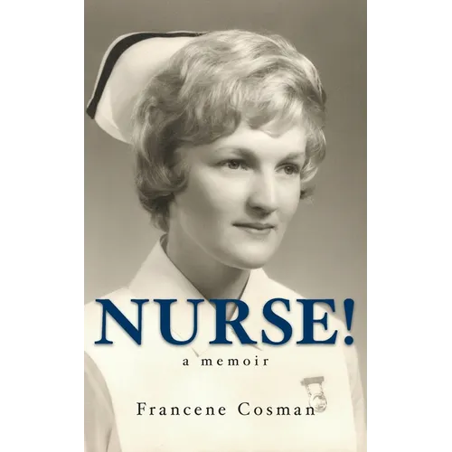 Nurse! A Memoir - Paperback