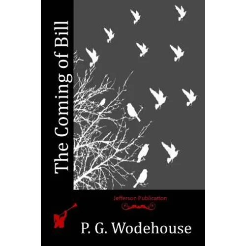 The Coming of Bill - Paperback