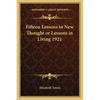 Fifteen Lessons in New Thought or Lessons in Living 1921 - Paperback