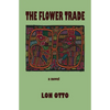The Flower Trade - Paperback