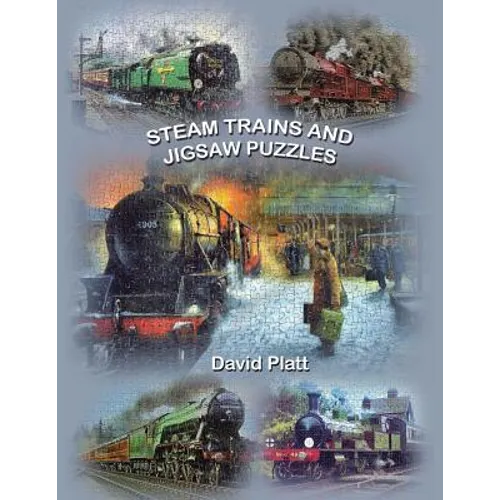 Steam Trains and Jigsaw Puzzles - Paperback