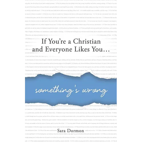 If You're a Christian and Everyone Likes You... Something's Wrong - Paperback