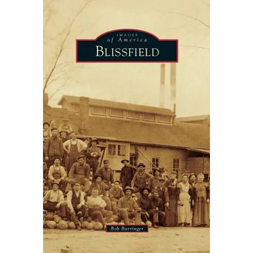 Blissfield - Hardcover