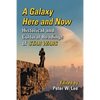 A Galaxy Here and Now: Historical and Cultural Readings of Star Wars - Paperback