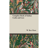 Complete Book of Indian Crafts and Lore - Hardcover