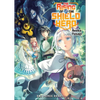 The Rising of the Shield Hero Volume 11: Light Novel - Paperback