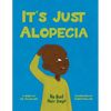 It's Just Alopecia - Paperback