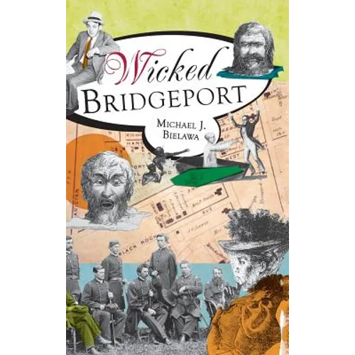 Wicked Bridgeport - Hardcover