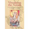Visualizing the Nation: Gender, Representation, and Revolution in Eighteenth-Century France - Paperback