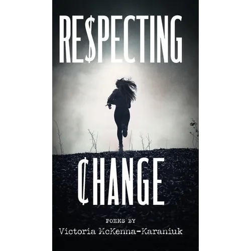 Respecting Change - Hardcover