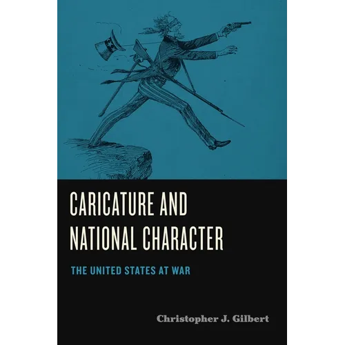 Caricature and National Character: The United States at War - Paperback