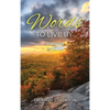 Words to Live By - Hardcover