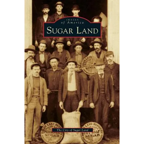 Sugar Land - Hardcover