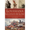Louisiana Legends & Lore - Paperback