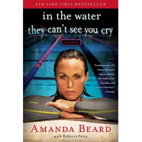 In the Water They Can't See You Cry: A Memoir - Paperback