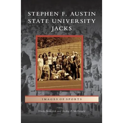 Stephen F. Austin State University Jacks - Hardcover