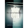 The End of Miracles - Paperback