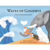 Waves of Goodbye: A Story of Pet Loss and Comfort - Paperback
