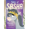 Tales of Sasha 4: Princess Lessons - Paperback