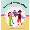Be A Food Allergy Helper! - Hardcover