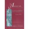 The American Enlightenment, 1750-1820 - Paperback