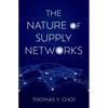 The Nature of Supply Networks - Hardcover