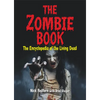 The Zombie Book: The Encyclopedia of the Living Dead - Paperback